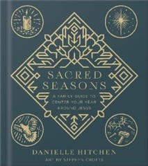Danielle Hitchen Sacred Seasons (Hardback) (UK IMPORT)