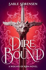 Sable Sorensen Dire Bound (Paperback) Wolves of Ruin (UK IMPORT)