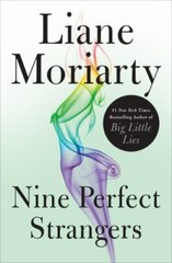 Nine Perfect Strangers – 1250069823, hardcover, Liane Moriarty
