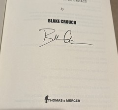 Signed Copy Blake Crouch «The Last Town» 2014 Paperback 2014 Excellent