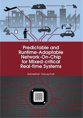 Predictable and Runtime-Adaptable Network-On-Chip for Mixed-critical Real-time S