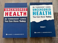 Uncensored Health 25 «Forbidden» Cures You Can Have Today Paperback Volume 1 & 2