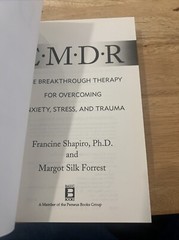 EMDR: The Breakthrough «Eye Movement» Therapy for Overcoming Anxiety, Stress