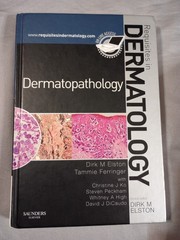 Requisite In Dermatology Dermatopathology 2009 Saunders Elsevier