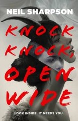 Knock Knock, Open Wide – Hardcover By Sharpson, Neil – GOOD