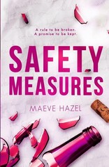 Safety Measures, Maeve Hazel