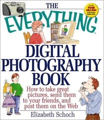 The Everything Digital Photography …, Schoch, Elizabe