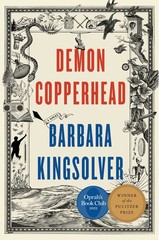 Demon Copperhead Intl: A Pulitzer Prize Winner – paperback Kingsolver, Barba…
