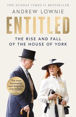 Entitled: The Rise and Fall of the House of York Paperback usa stock