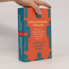 Unsichtbare Frauen  |  Caroline Criado-Perez