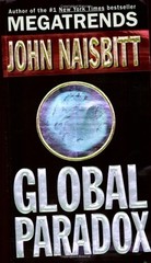 Global Paradox by Naisbitt, John, Good Book