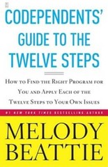 Codependents’ Guide to the Twelve Steps – Paperback By Beattie, Melody – GOOD
