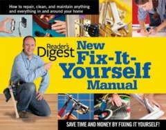 New Fix-It-Yourself Manual by Editors of Reader’s Digest