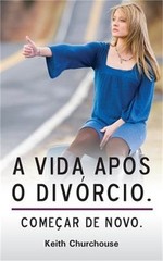 A Vida Apos O Divorcio (Paperback or Softback)