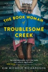 Book Woman of Troublesome Creek : A Novel by Kim Michele Richardson (2019)