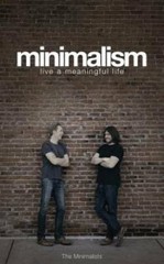 Minimalism: Live a Meaningful Life – Paperback – VERY GOOD