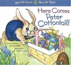 Here Comes Peter Cottontail by Rollins, Jack, Nelson, Steve