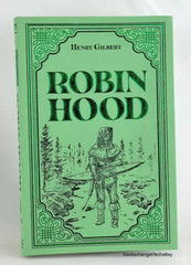 ROBIN HOOD by Henry Gilbert Soft Faux Leather Flexi Bound Illustrated Brand NEW